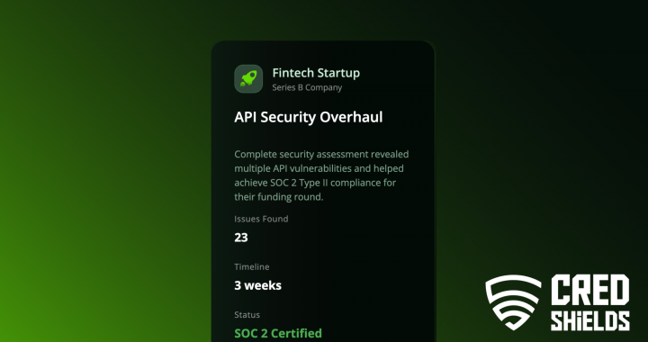 From Vulnerable to SOC 2 Ready: Complete API Security Overhaul for a Fintech Startup