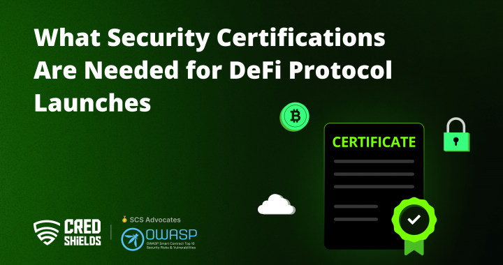 Security Certifications Required for DeFi Protocol Launches